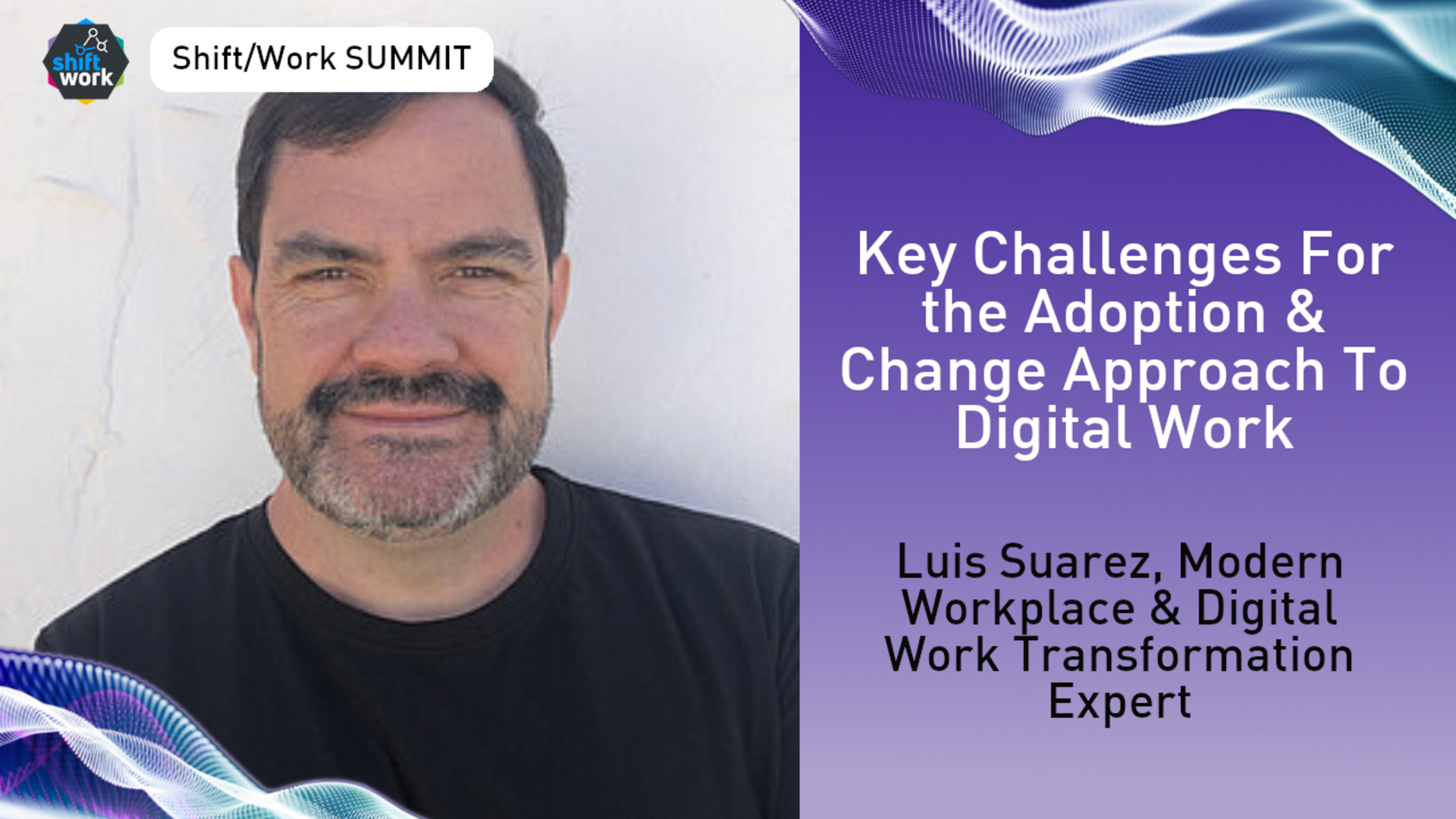 Key Challenges For the Adoption & Change Approach To Digital Work