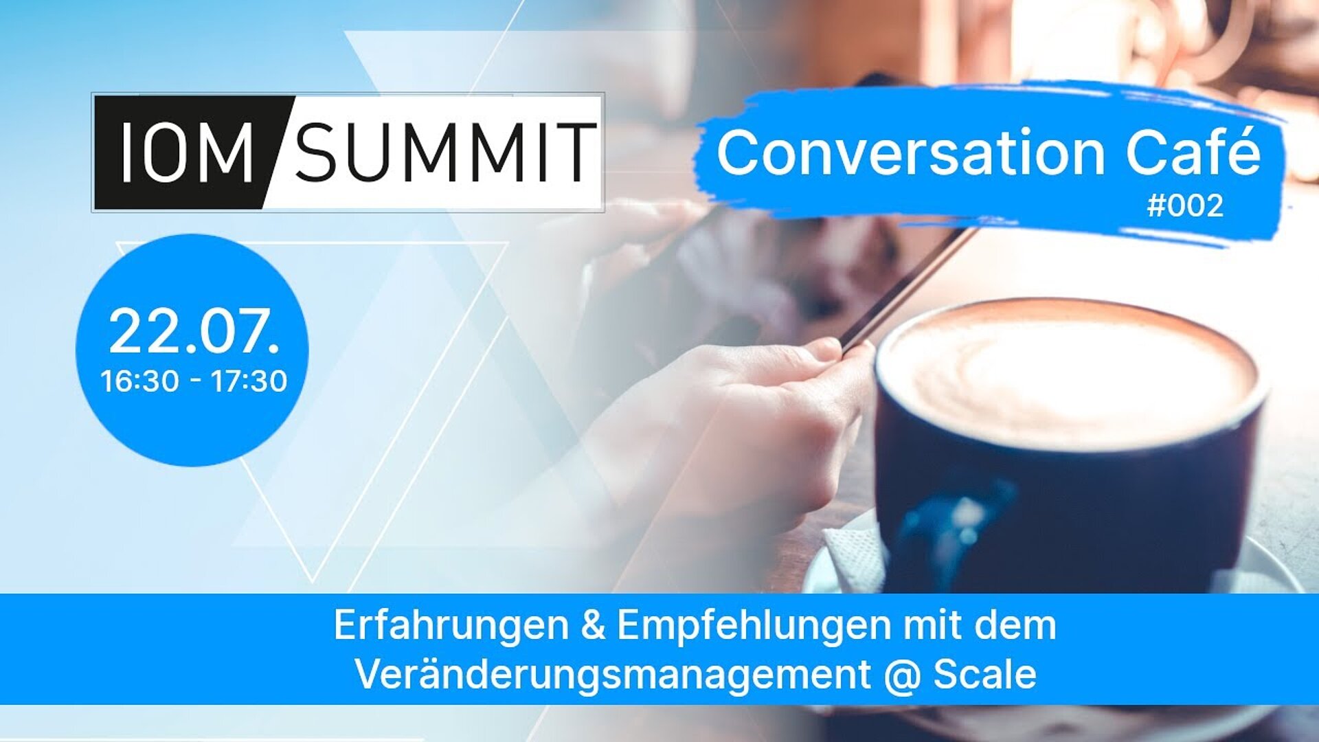 Conversation Café: Erfahrungen & Empfehlungen mit einem Veränderungsmanagement @ Scale