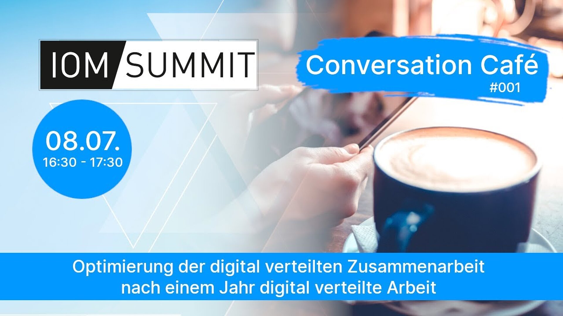 Conversation Café: Erfahrungen & Empfehlungen für die Optimierung der digital verteilten Zusammenarbeit